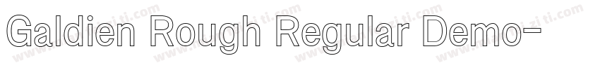 Galdien Rough Regular Demo字体转换